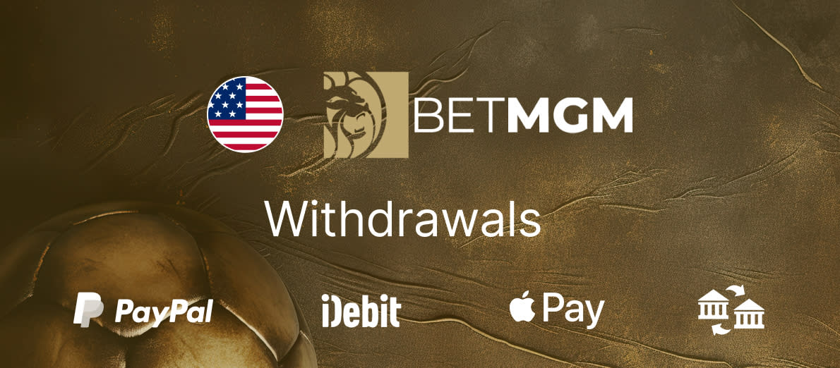 BetMGM US Withdrawals 