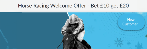 Horse Racing Welcome Offer - Bet £10 get £20