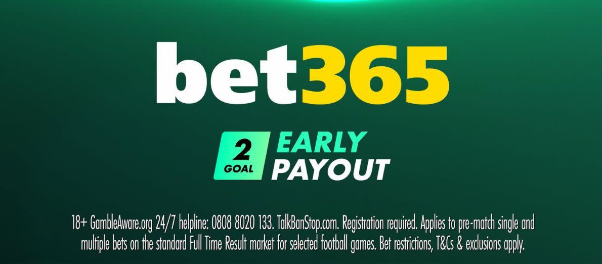 bet365 Early Payout Offer