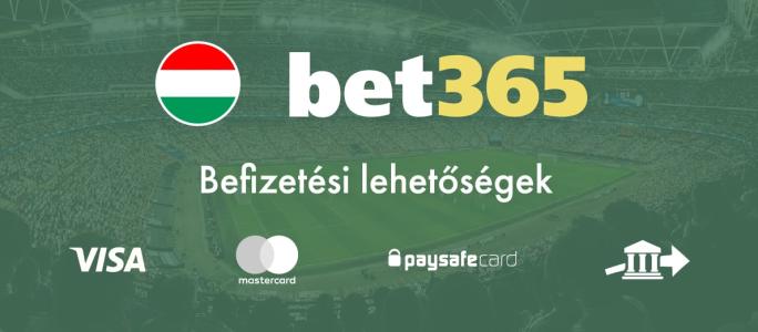 bet365 befizetesi lehetosegek - Visa - Mastercard- Paysafecard - Banki átutalás