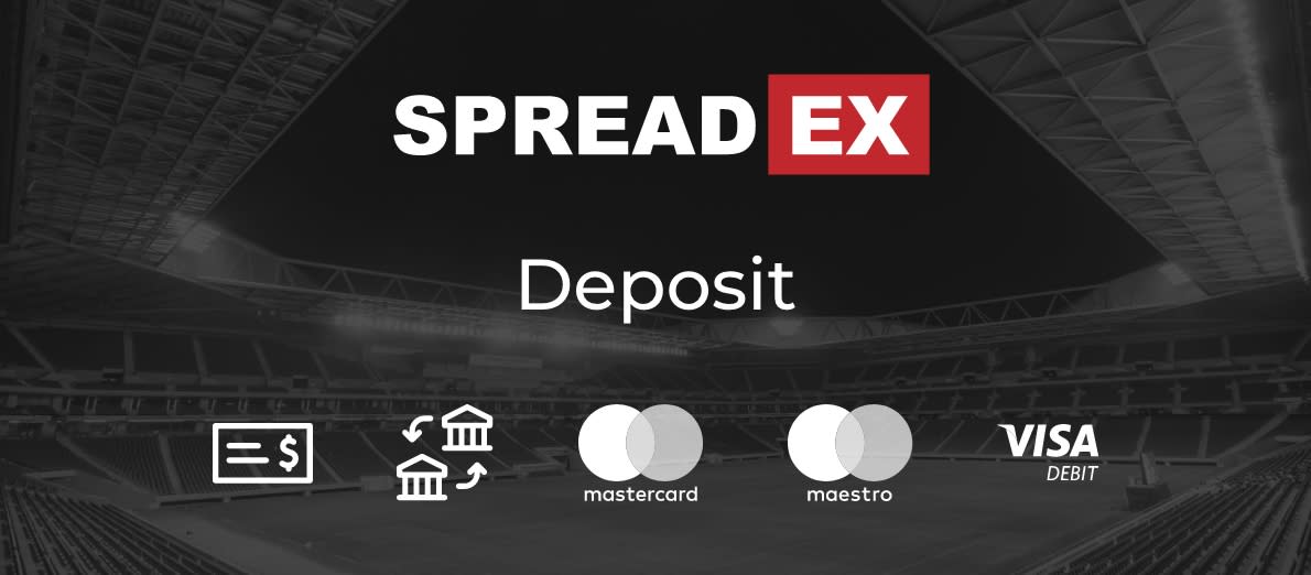 Spreadex Deposit Options -  Visa - Mastercard - Maestro - Bank Transfer