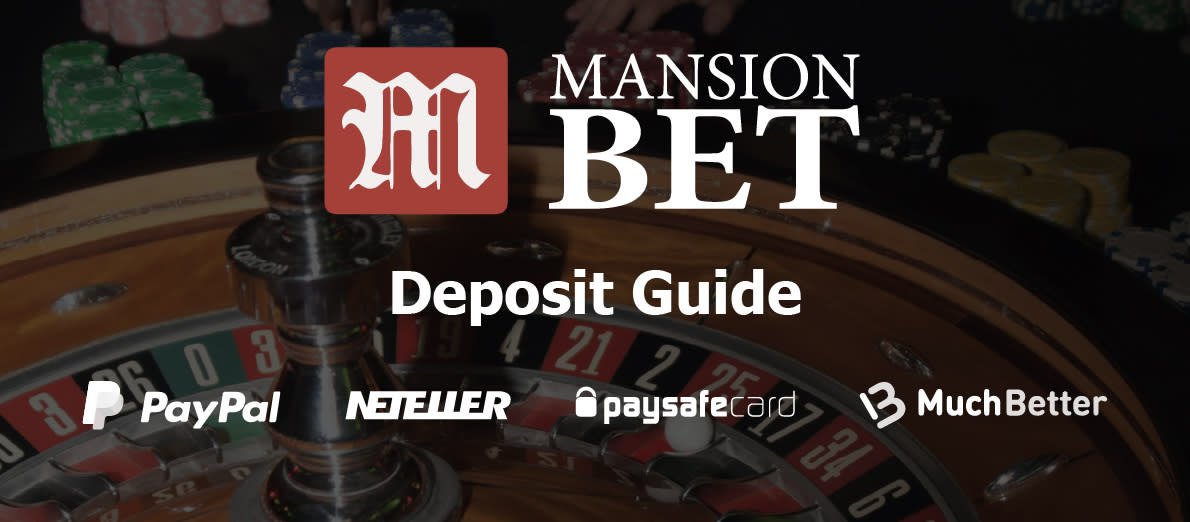 MansionCasino Deposit Methods - PayPal - Neteller - PaySafecard - MuchBetter