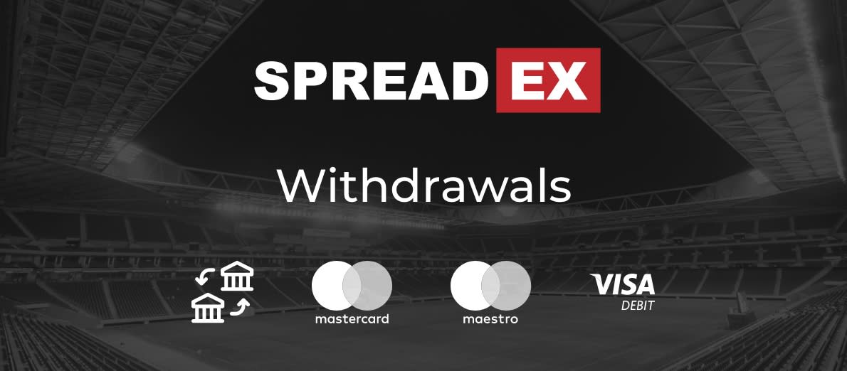 SpreadEx Withdrawal Methods - Bank Transfer - MasterCard - Visa - Maestro