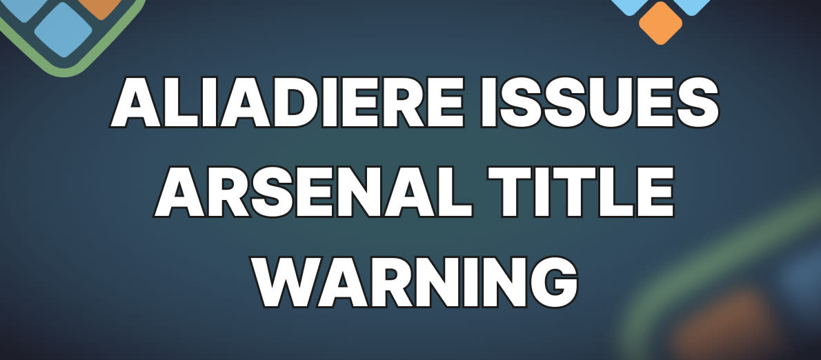 Aliadiere title warning