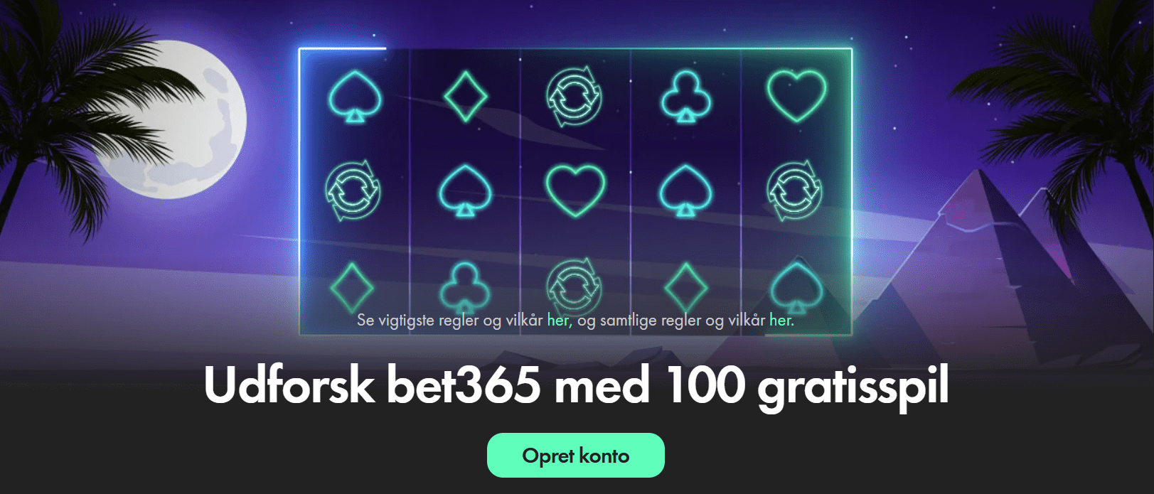 Games hos bet365 – Nyt spillertilbud Få 100 gratisspil når du tilmelder dig og indbetaler et minimum på 200 kr.