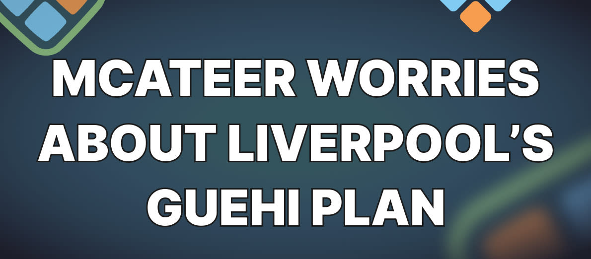 Jason McAteer Marc Guehi