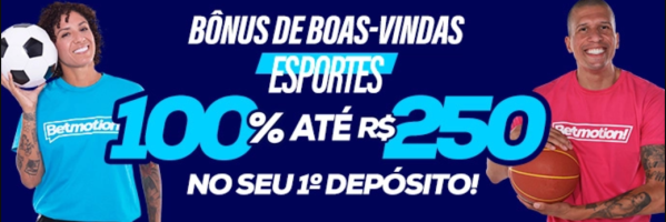 Betmotion -100% de Bônus até R$ 250 no seu primeiro depósito