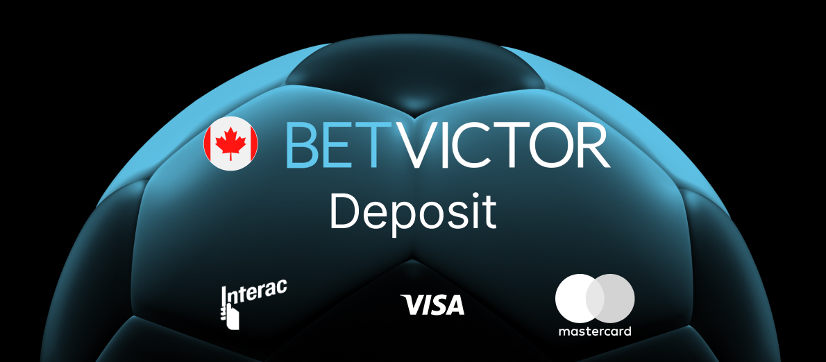 BetVictor Canada Deposit Methods