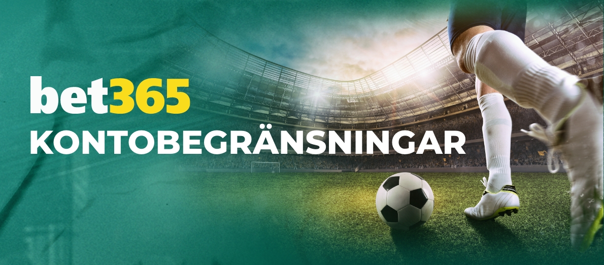 Har bet365 begränsat ditt konto