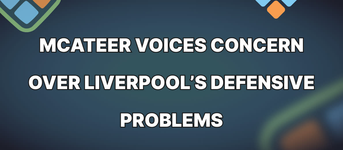 McAteer on Liverpool