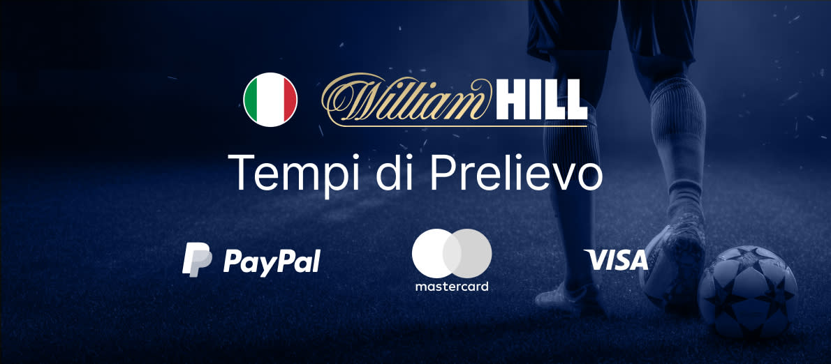 William Hill Metodi di Prelievo