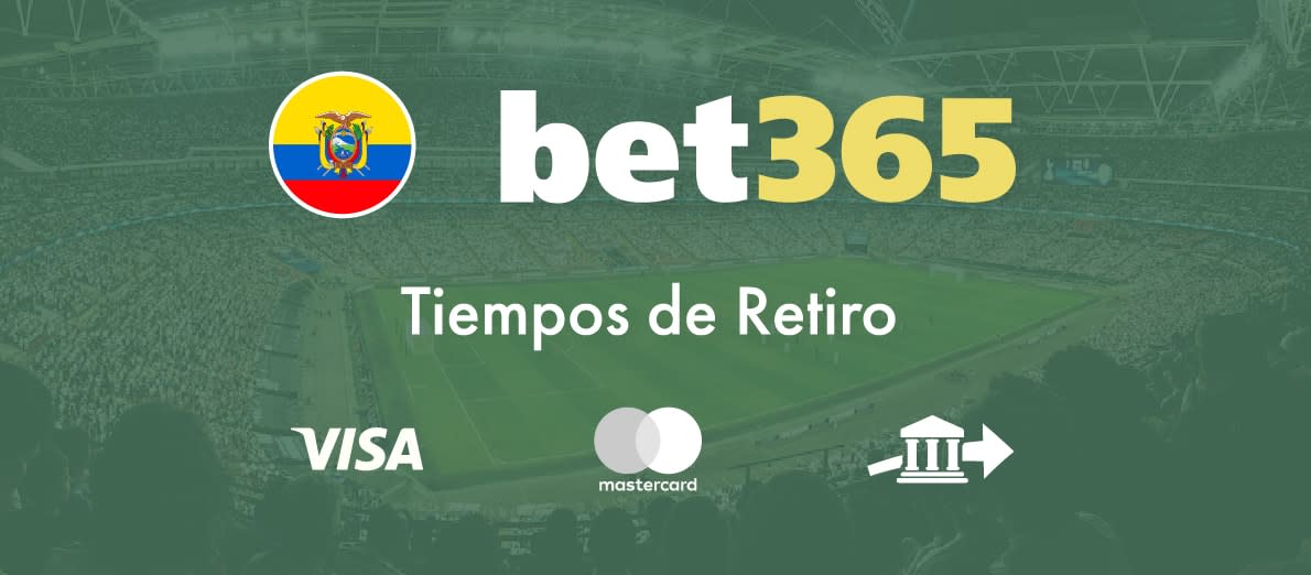 bet365 tiempos retiro - Visa - Mastercard - Transferencia bancaria