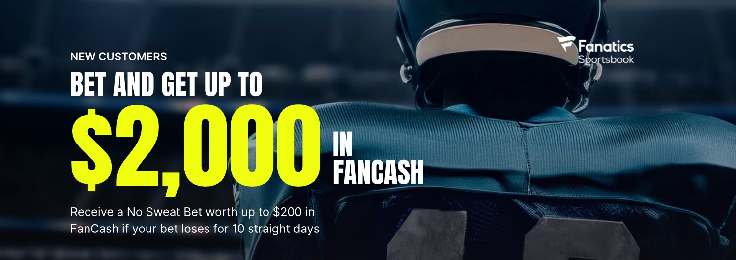 Fanatics Sportsbook Welcome Offer 2025