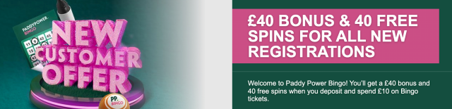 Paddy Power New Customer Offer - £40 Bonus & 40 Free Spins on First Deposit - Bingo