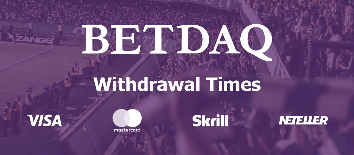 BetDaq Withdrawal Methods - Visa - Mastercard - Skrill - Neteller