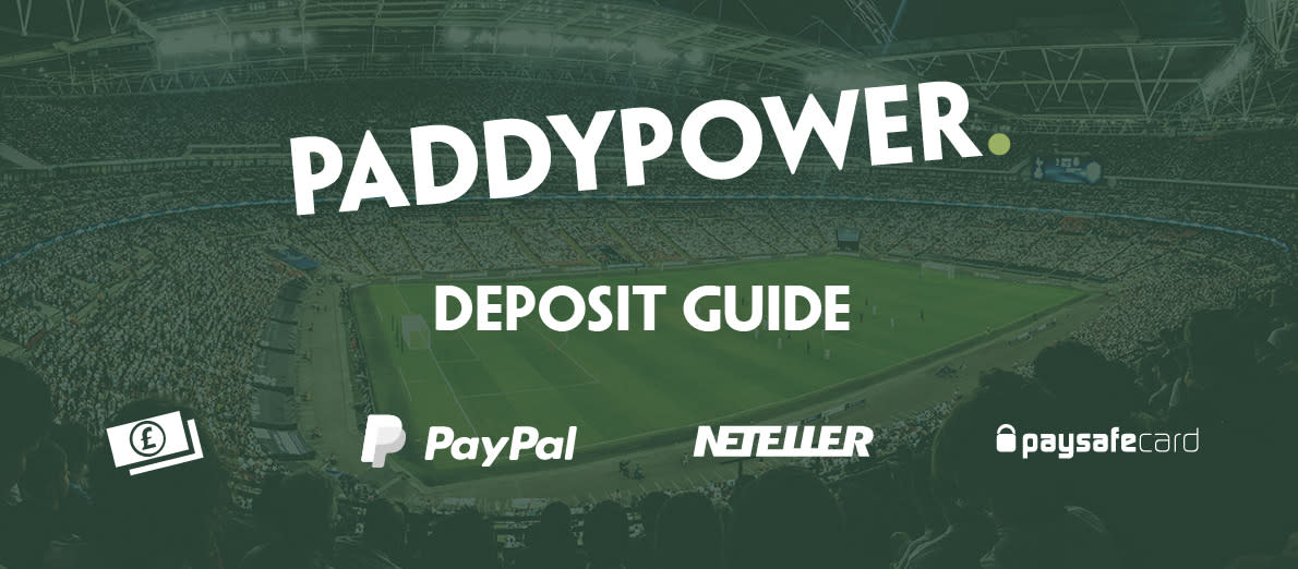 Paddy Power Deposit Guide