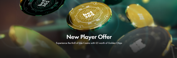 Bet365 Live Casino Welcome Offer - Deposit £10 and Get £5 in Golden Chips