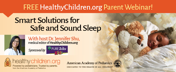 HealthyChildren.org Solutions for Safe and Sound Sleep