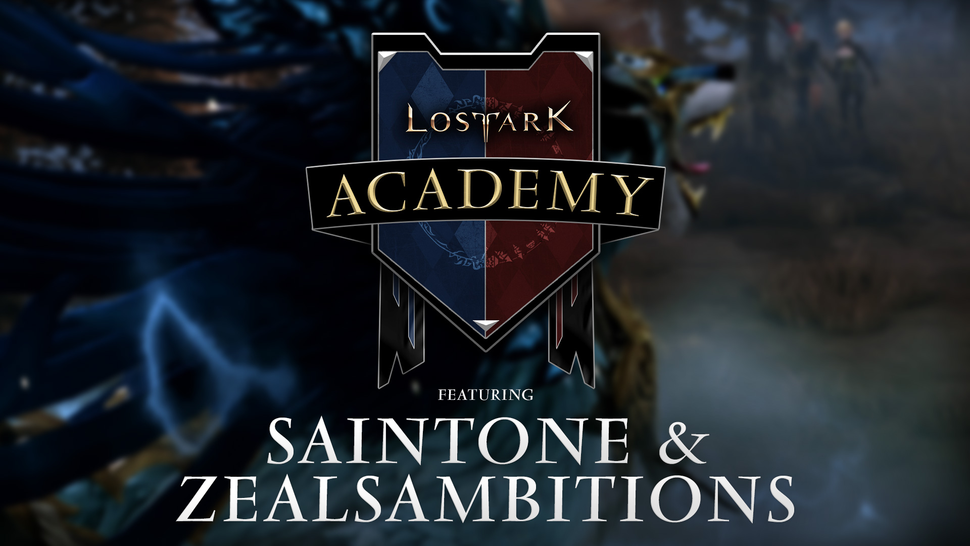 Lost Ark Academy Etiquette Featuring Saintone and ZealsAmbitions