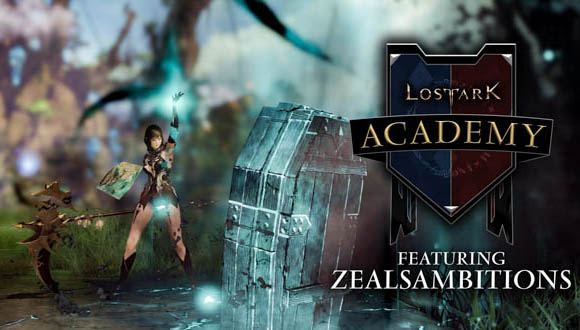 Lost Ark Academy FT. ZealsAmbitions