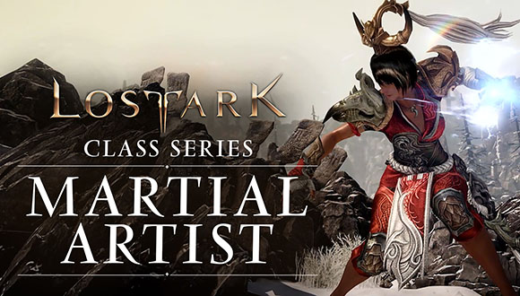 Martial Artist Advanced Classes and Abilities - News | Lost Ark - Free ...