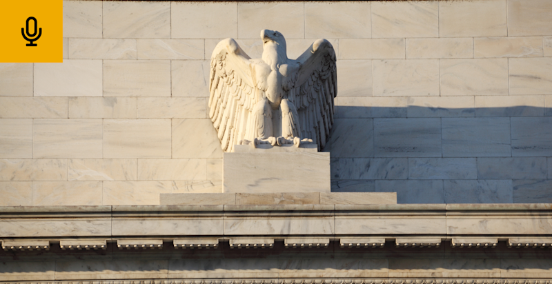 Podcast - Federal Reserve