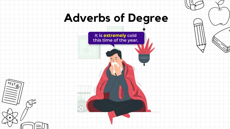 adverbs of degree