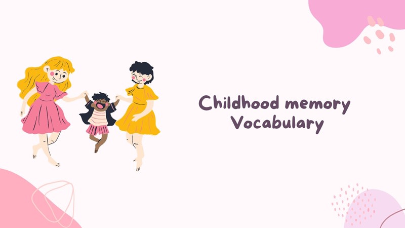 childhood memories