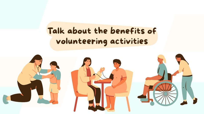 talk about benefits of volunteering activities