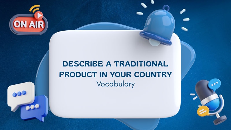 describe a traditional product in your country speaking