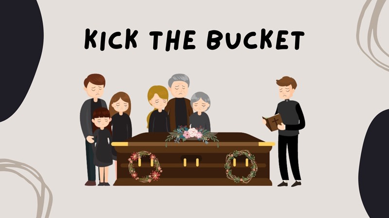 kick the bucket là gì