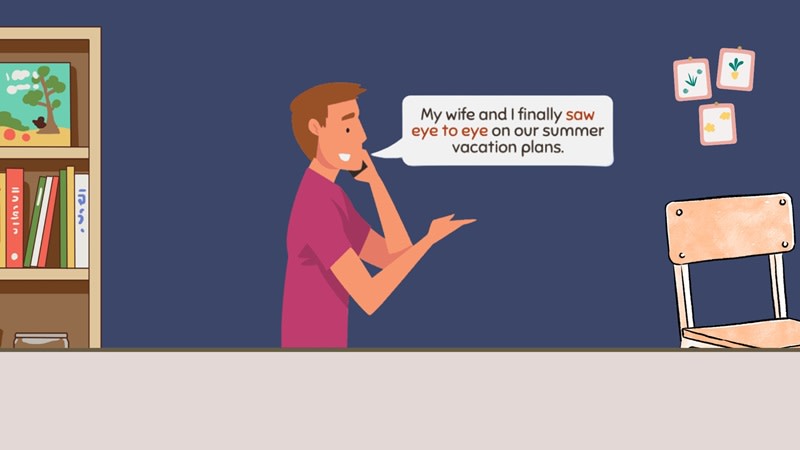 see eye to eye đồng nghĩa