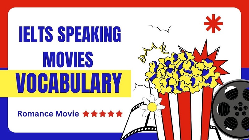ielts speaking movies vocabulary