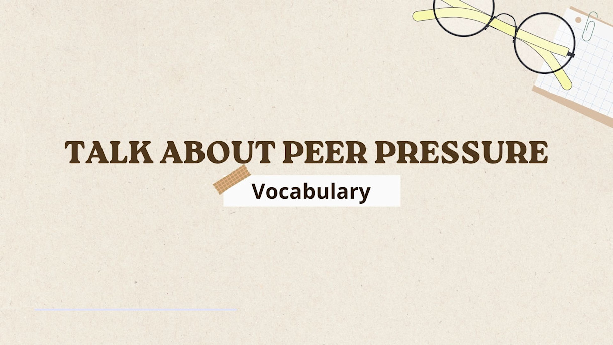 talk about peer pressure ielts speaking