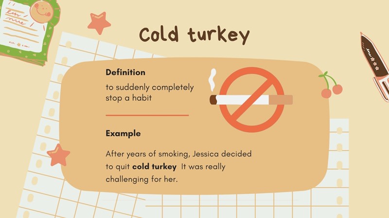 idiom Cold turkey