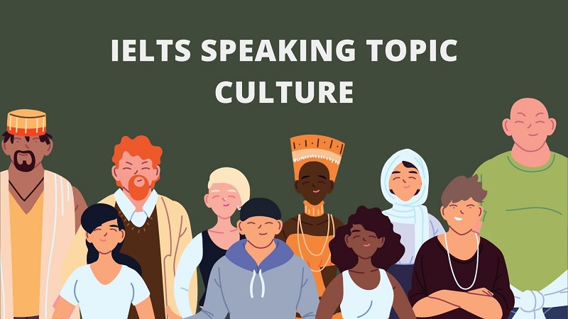 ielts speaking topic culture