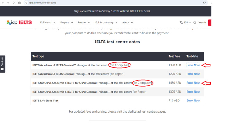 Step 1: Visit the test reservation page and choose your preferred IELTS on computer test, then click on “Book Now”.