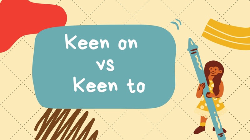 be keen on