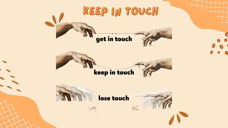 keep in touch with me