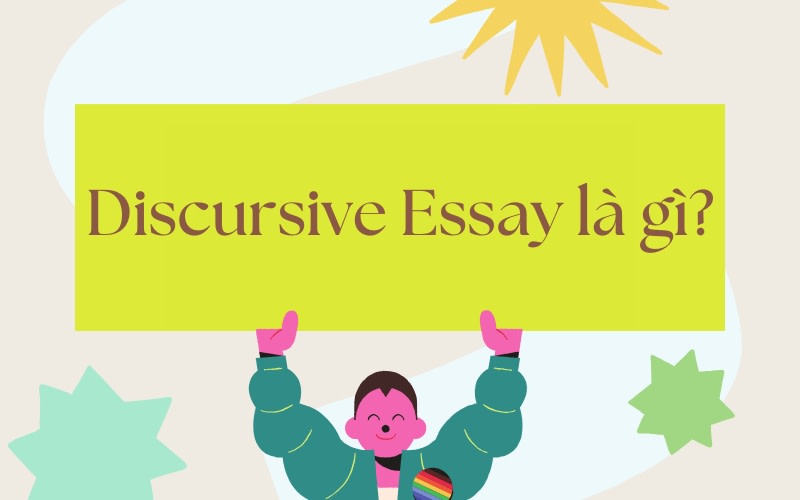 discursive essay là gì