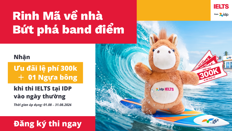 Image - Rinh Mã về nhà - Bứt phá band điểm IELTS cùng IDP - Vietnam