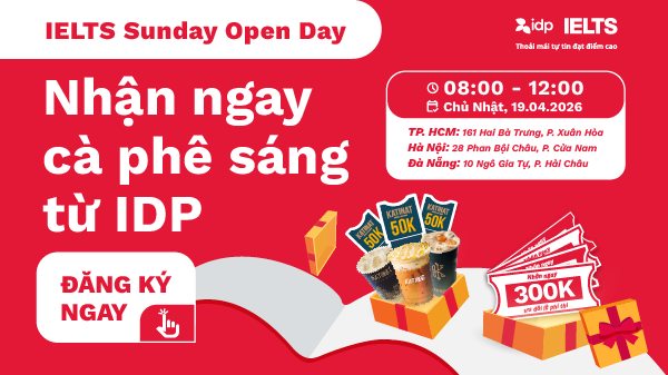 Ngày Hội IELTS Sunday Open Day - Nhận Ngay Combo Ưu Đãi 350.000 VNĐ