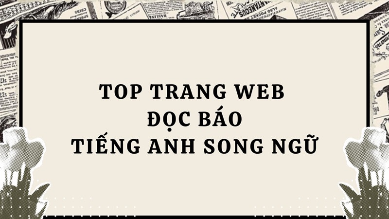 web đọc báo song ngữ