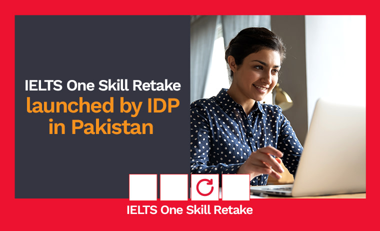 IELTS One Skill Retake | IDP IELTS Pakistan
