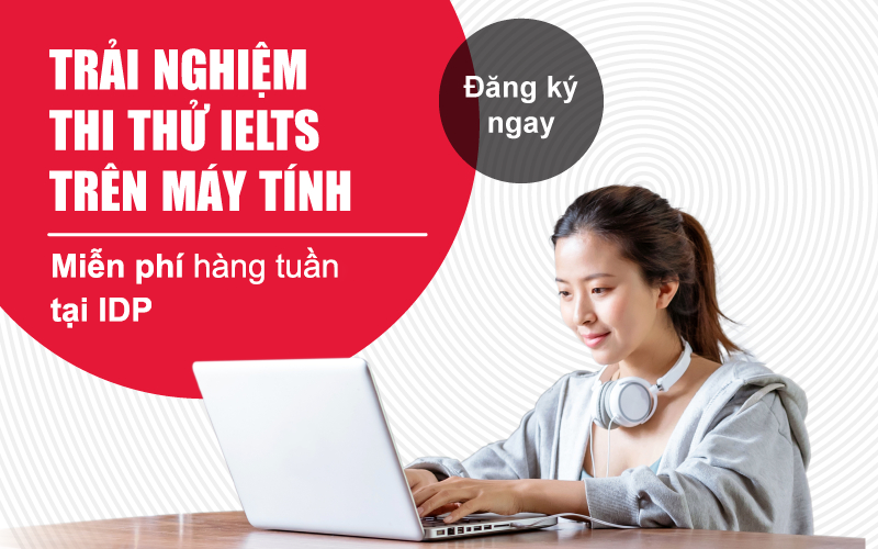 Thi thử IELTS trên máy tính tại IDP