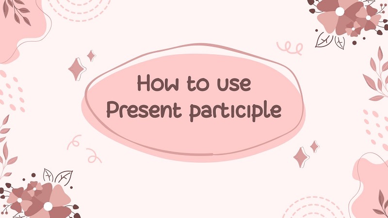 công thức present participle