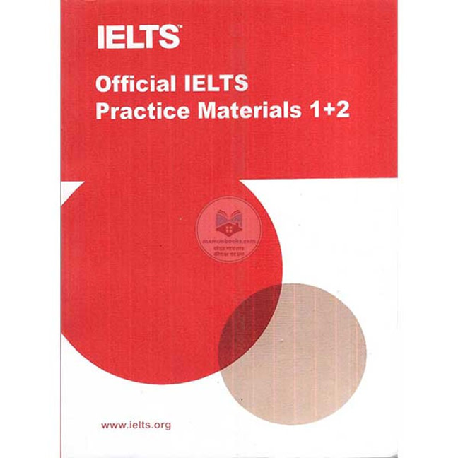 Official IELTS Practice Materials 1+2
