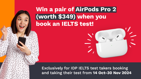 IELTS AirPods Pro 2 Lucky Draw Campaign - Singapore