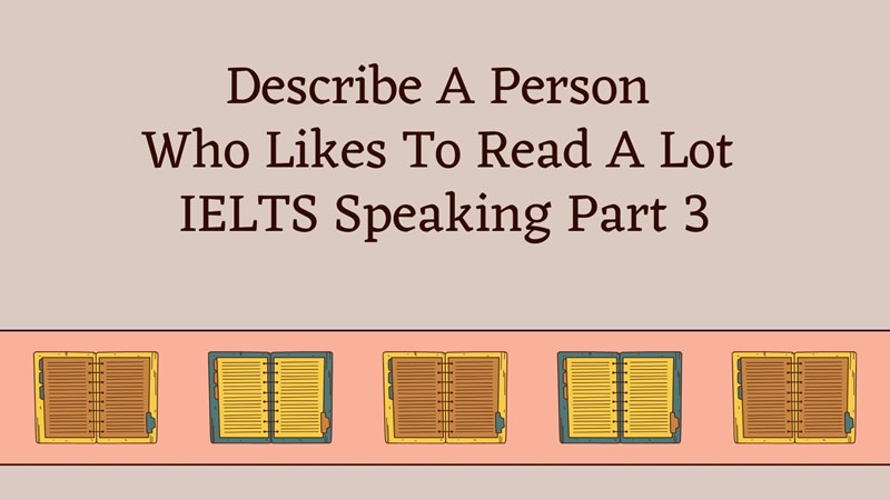 describe a person who likes to read a lot part 3