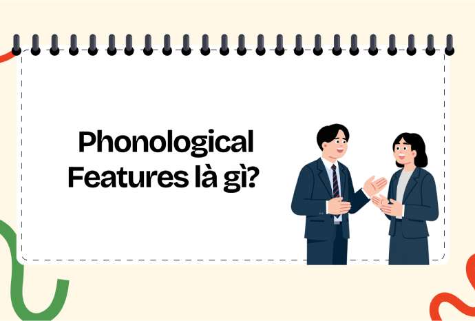 Phonological Features là gì